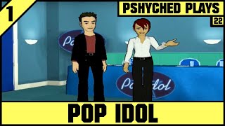 Pop Idol #1 - First Auditions!