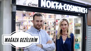 MAĞAZA GEZİLERİM 1 // NOKTA COSMETICS