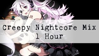 Creepy Nightcore Mix ★ 1 Hour