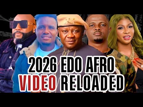 LATEST EDO BENIN VIDEO MIX 2026 | EDO AFRO VIDEO MIX 2026 FT DON VS, AKOBE, EDE EDOSA, EGOGO NOR LA