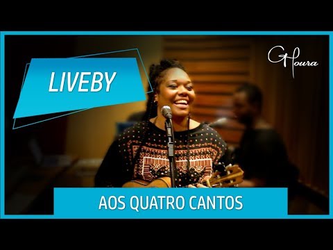 Aos Quatro Cantos - Gabby Moura [LIVEBY]