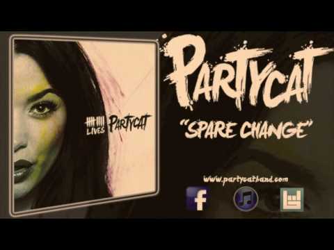 PARTYCAT - SPARE CHANGE