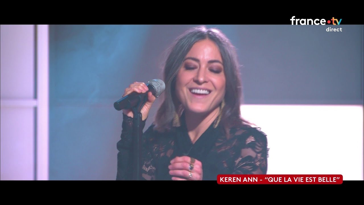 KEREN ANN - “QUE LA VIE EST BELLE”