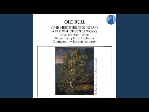 O. Bull: Adagio Fra Fiolinkonsert I E-Moll