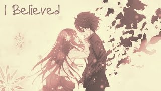 \Nightcore - I Believed (Malo&#39;)/