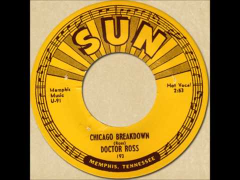 DOCTOR ROSS - CHICAGO BREAKDOWN [Sun 193] 1953
