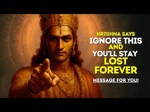 🦚Final Warning! Krishna Says: Ignore This and You’ll Stay Lost Forever | What Kanha Says 108