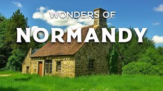 Wonders of Normandy | The Hidden Places No One Talks About! | Travel Video 4K
