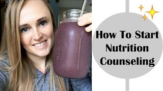 How To Start Nutrition Counseling Online