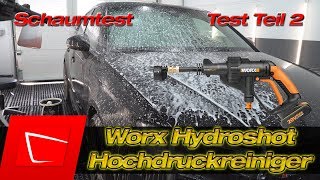 WORX WG629E Hydroshot Akku Hochdruckreiniger im Test Schaumkanone Fahrzeugpflege? Teil 2