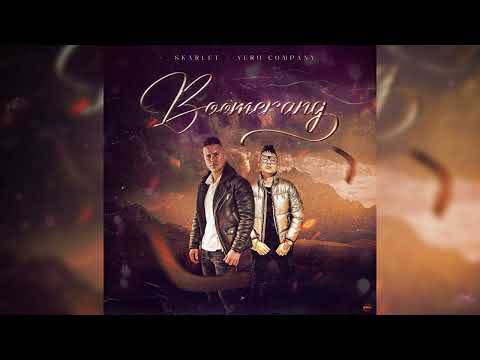 Skarlet x Yero Company - Boomerang ( Audio Official)
