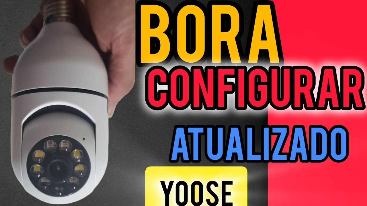 Como Configurar câmera Wi-Fi Estilo Lampada pelo Aplicativo da Yoose