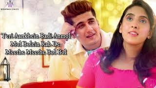 Teri Aankhein Badi Anmol (LYRICS) - Yasser Desai