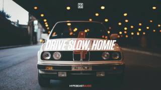 Ta-ku — Drive Slow, Homie Pt. IV