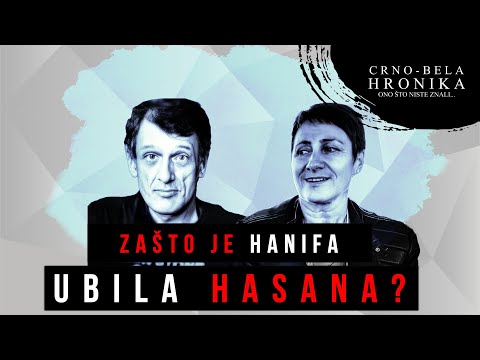 Zašto je Hanifa ubila Hasana u DOBOJU⁉️- CRNO-BELA HRONIKA