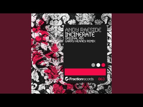 Incinerate (Original Mix)