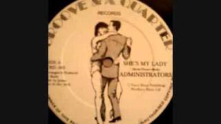Administrators - She&#39;s My Lady