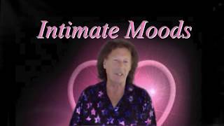 Intimate Moods
