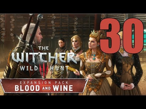 The Witcher 3: Blood and Wine - Gameplay Walkthrough Part 30: The Ambush