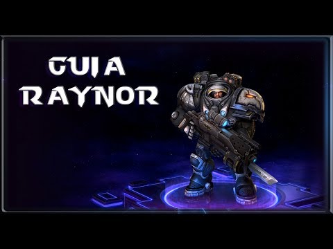 Raynor: Guía básica de Talentos y estrategias!!! [Heroes of the Storm] (Julio 2018)