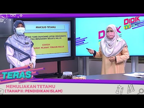 Teras (2021) | Tahap II: Pendidikan Islam - Memuliakan Tetamu