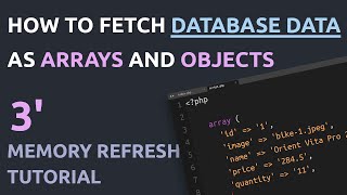 How to query the database and fetch the data as arrays and objects in php