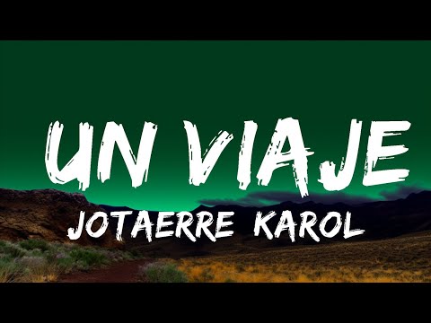 Jotaerre, KAROL G, Alejo ft. Moffa - Un Viaje | Top Best Songs
