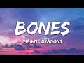 Imagine Dragons Bones Lyrics