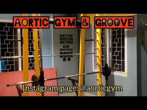 It's grooving at AORTIC GYM & GROOVE