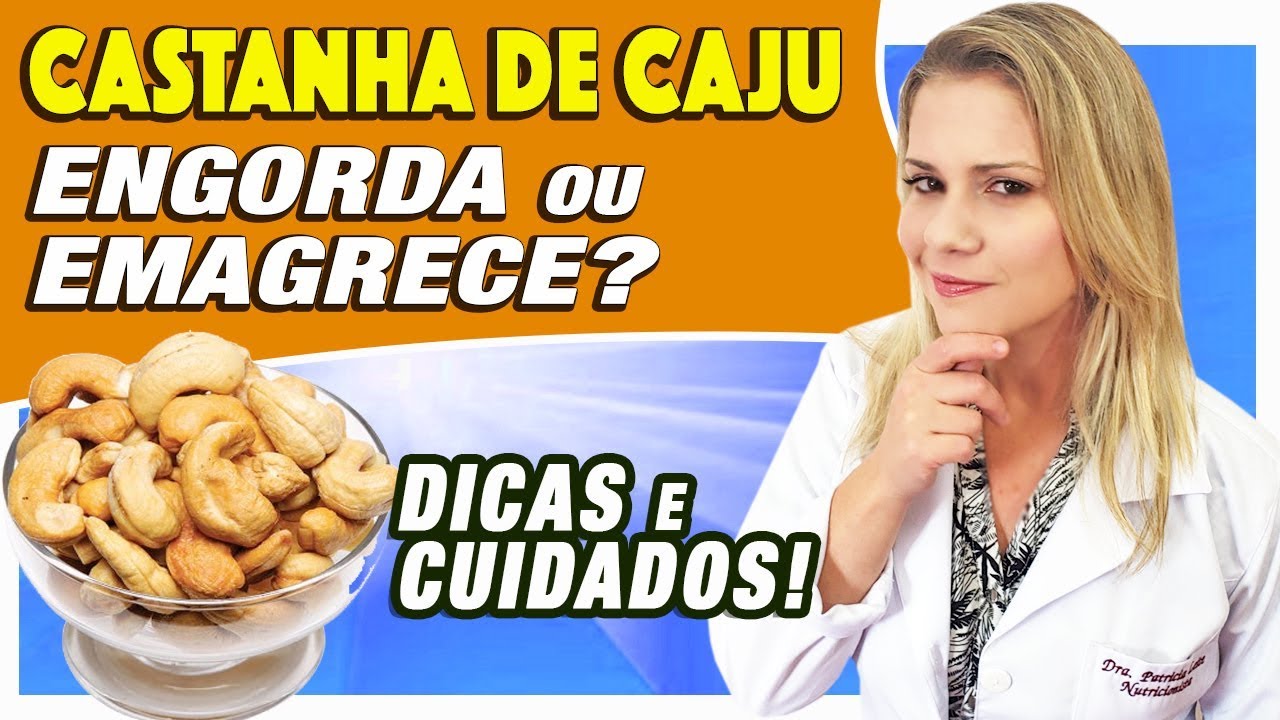 Castanha de Caju Engorda ou Emagrece [DICAS e CUIDADOS]