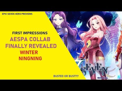 Aespa Waifus First Impressions - Winter and NINGNING [Epic Seven Hero Previews]