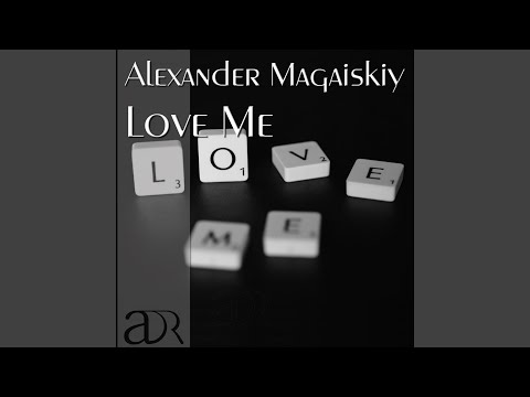 Love Me (Original Mix)