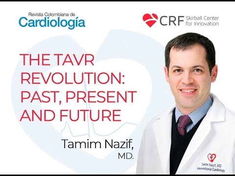 The TAVR Revolution: Past, Present and Future