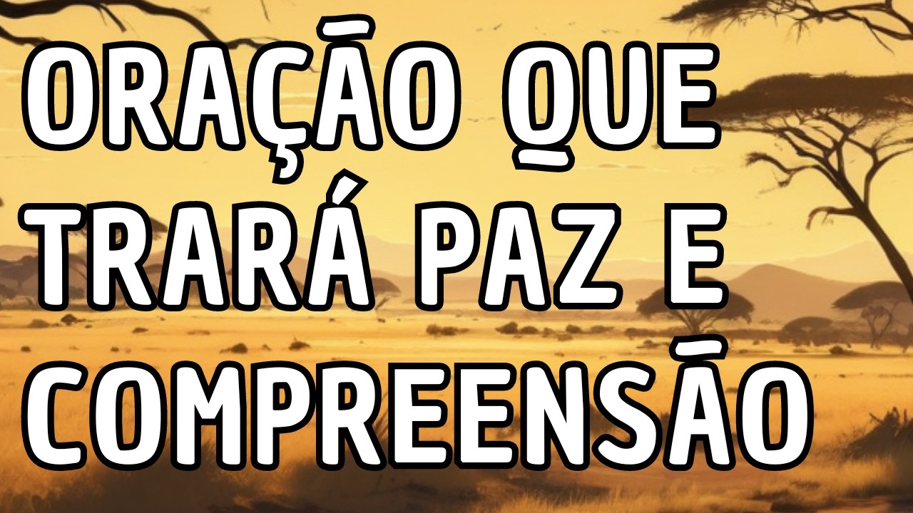 Oração da Manhã Especial de Paz Interior, Harmonia, Compreensão e Tolerância
