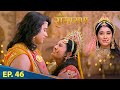 Shri Ram Is Going To Exile Shrimad Ramayan Shrimad Ramayan Ep 46 Full Episode 2025