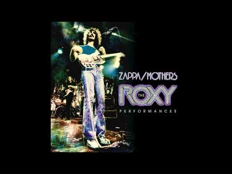 Frank Zappa - 1973 - The Roxy Performances - 12-10-73 - Late Show.
