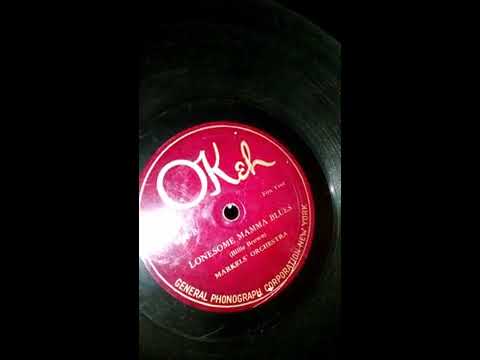 Lonesome Mama Blues by Markels Orchestra on OKeh record