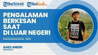 Pengalaman Unik Ages Andri di Luar Negeri, Salut Dengan Sikap Ramah Orang Jepang