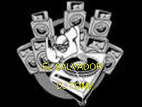 CUMBIAS CHINGONAS VOL.7 DJ TONY EL SALVADOR.wmv