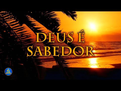 Hinário Adventista 263 - DEUS É SABEDOR