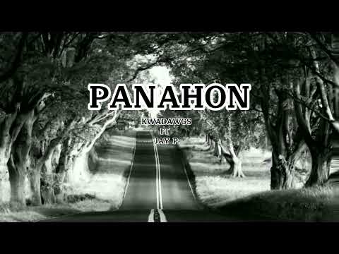 KwaDawgs - PANAHON ft Jay P (Official Lyrics Video)