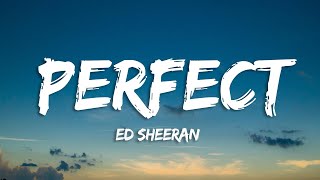 Ed Sheeran - Perfect