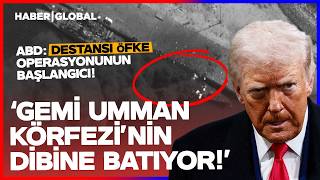 SON DAKİKA! SAVAŞ DENİZE SIÇRADI! ABD Ordusu Umman Körfezi'nde İran'a Ait Gemiyi Vurdu!