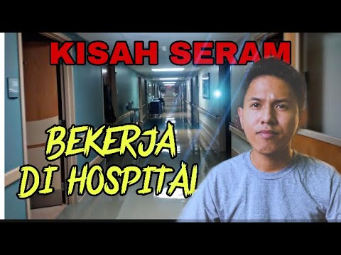 KISAH SERAM BEKERJA DI HOSPITAL (PART 3) - HANTU APEK TUA?