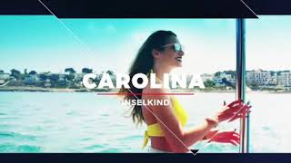 Inselkind - Carolina (Teaser 2)
