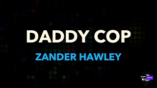 Download lagu Zander Hawley - Daddy Cop (From the TV Show 'The Rookie') | Karaoke Version mp3