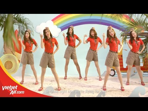Vietjet Air 'Fly For Love' Official MV (ENG.VERSION)