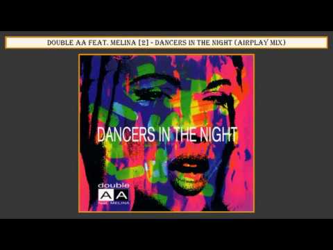 Double AA feat. Melina [2] - Dancers In The Night (Airplay Mix)