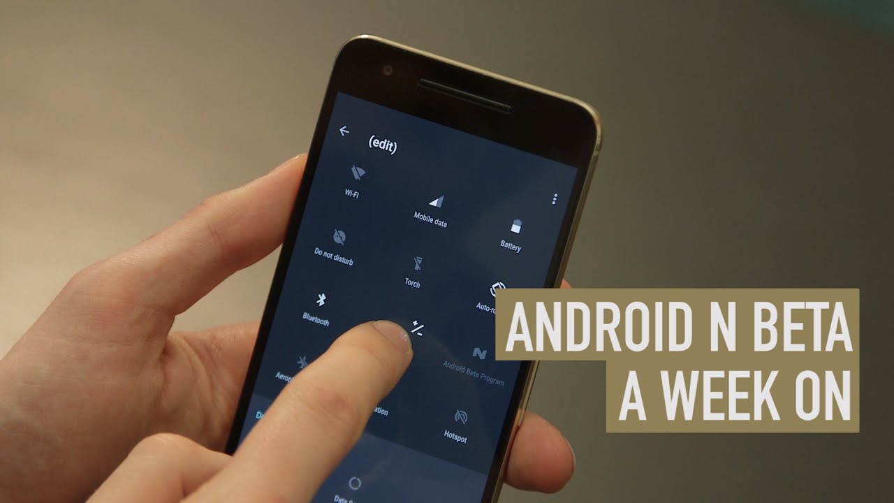 Android N beta hands on - week one impressions - YouTube