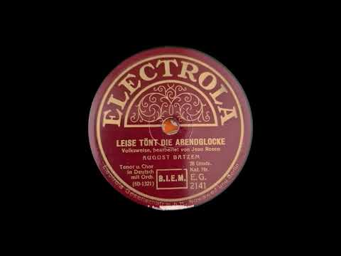 August Batzem mit Orchester    Leise tönt die Abendglocke